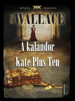 cover image of A kalandor--Kate Plus Ten